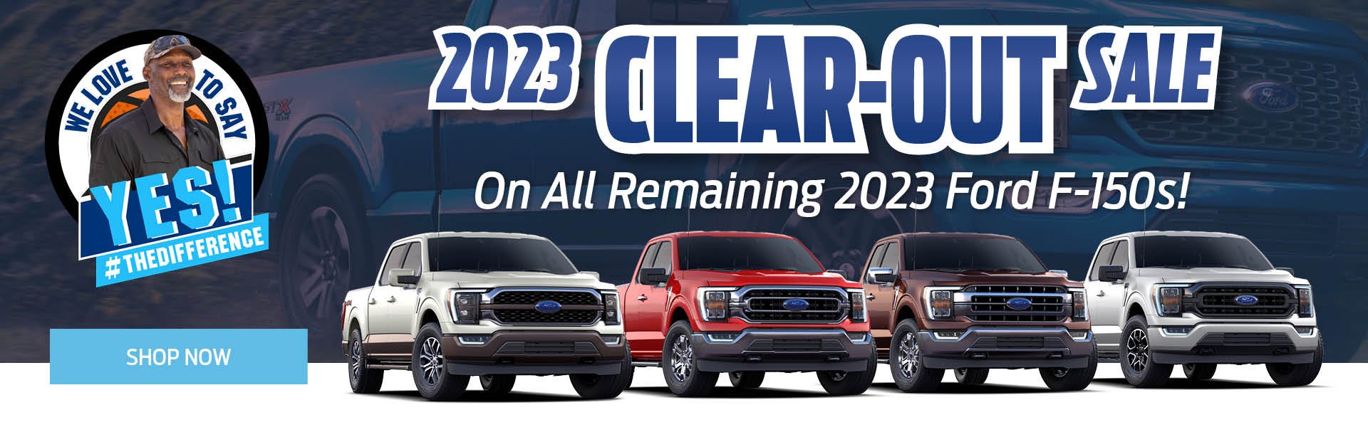 Clearout Sale 2023 F-150s must go